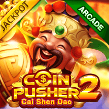 COIN PUSHER・CAI SHEN DAO 2